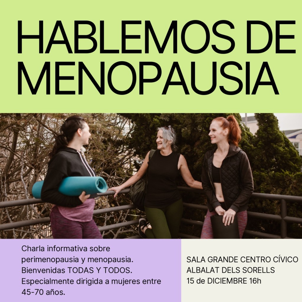 Xarrada informativa sobre la menopausa al Centre Cívic d’Albalat dels&nbsp;Sorells